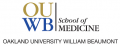 Oakland University William Beaumont School of Medicine.